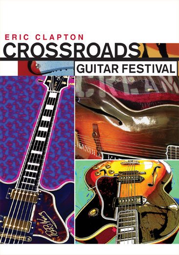 Eric Clapton: Crossroads Guitar Festival [DVD] cover