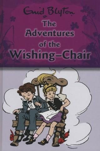 Adventures of the Wishing-chair (Wishing Chair)