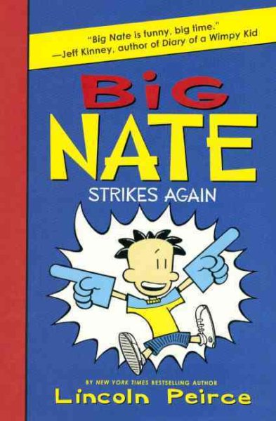 Big Nate Strikes Again (Turtleback School & Library Binding Edition)