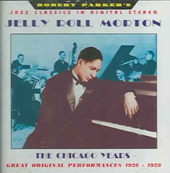 The Chicago Years: Great Original Performances, 1926-1928