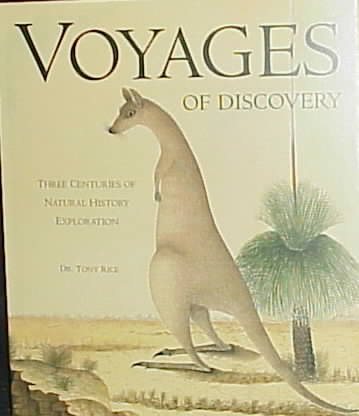 Voyages of Discovery: Three Centuries of Natural History Exploration cover