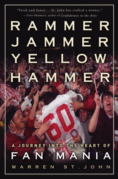 Rammer Jammer Yellow Hammer: A Journey into the Heart of Fan Mania cover
