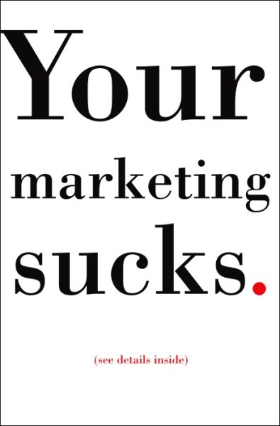 Your Marketing Sucks cover
