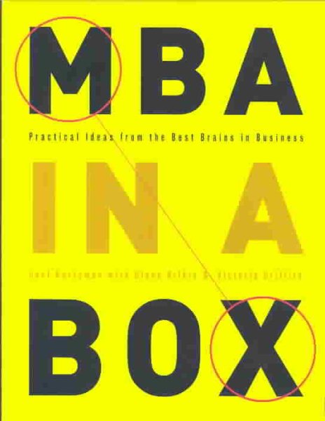 MBA in a Box: Practical Ideas from the Best Brains in Business cover