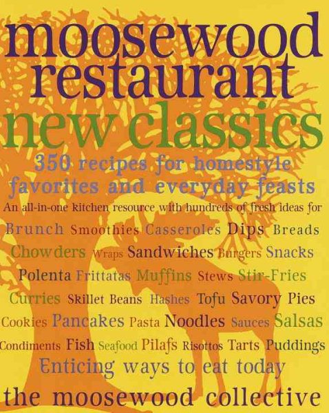 Moosewood Restaurant New Classics cover