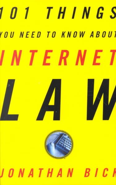 101 Things You Need to Know About Internet Law cover