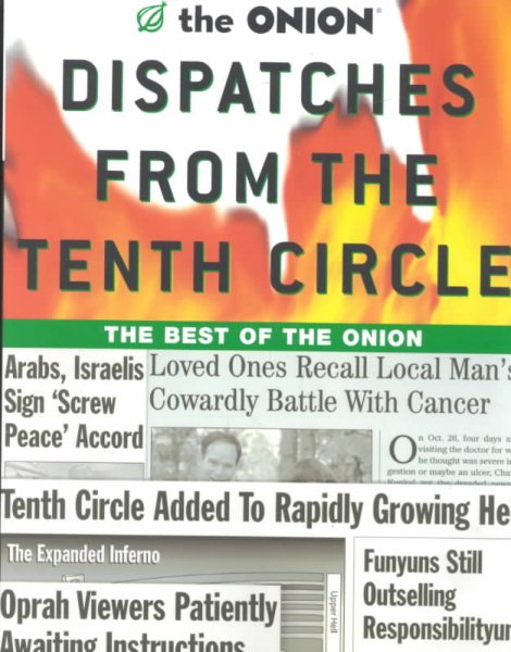 Dispatches from the Tenth Circle: The Best of The Onion cover