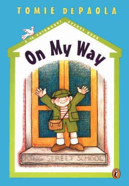 On My Way (Turtleback School & Library Binding Edition) cover