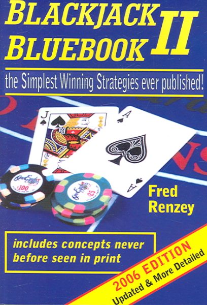 Blackjack Bluebook II - the simplest winning strategies ever published (2006 edition) cover