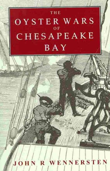 The Oyster Wars of Chesapeake Bay cover