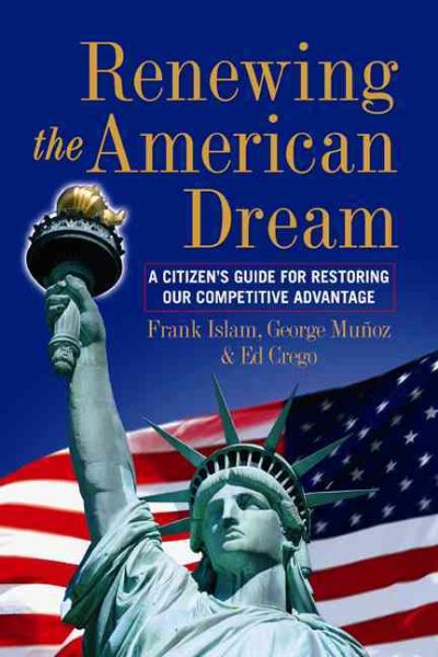 Renewing the American Dream: A Citizens Guide