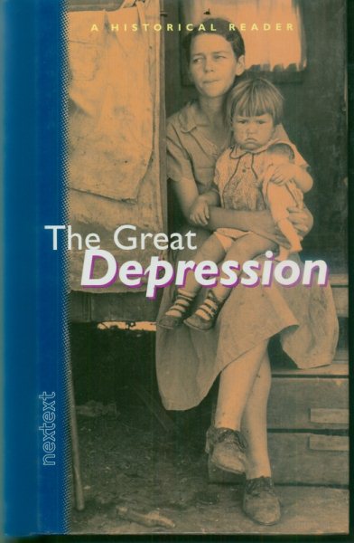 Nextext Historical Readers: Student Text The Great Depression