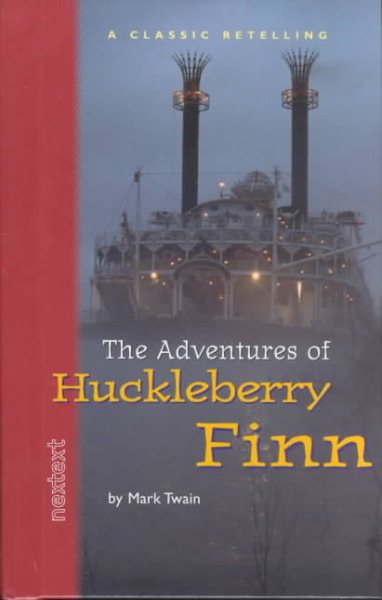 McDougal Littell Nextext: The Adventures Of Huckleberry Finn Grades 6-12 2000