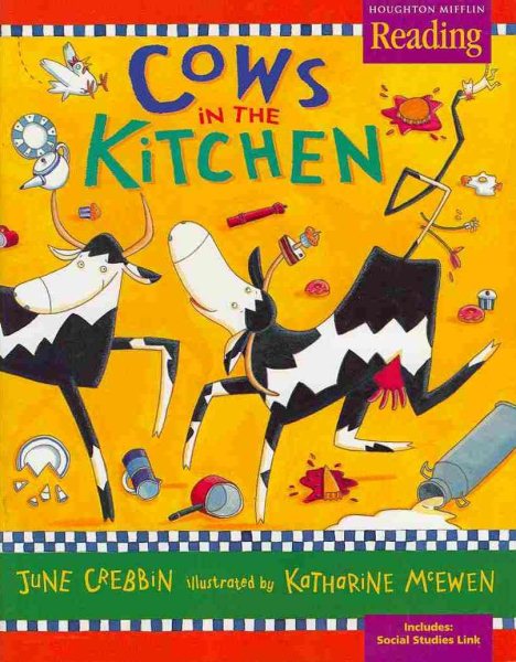 Houghton Mifflin Reading: The Nation's Choice: Little Big Book Grade K Theme 8 - Cows in the Kitchen cover