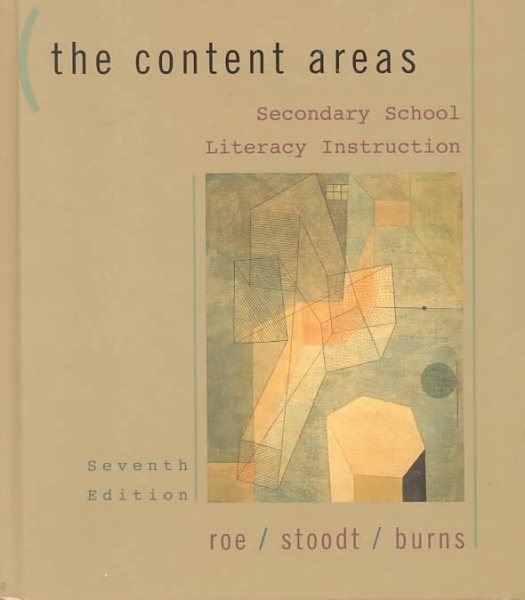 The Content Areas: Secondary School Literacy Instruction