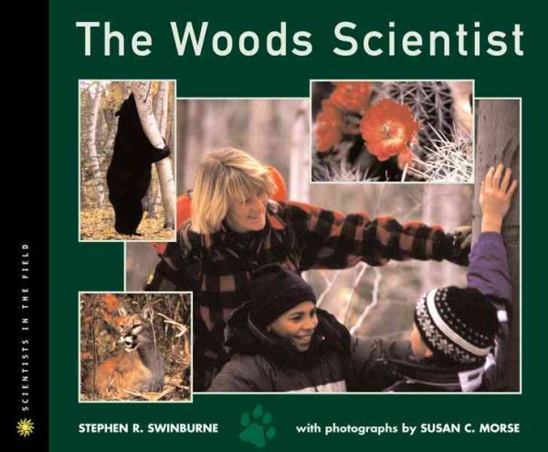 The Woods Scientist (Scientists in the Field)