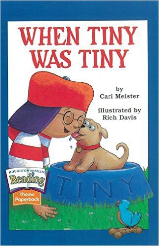 The Nation's Choice: Theme Paperbacks Theme 3 Grade 1 When Tiny Was Tiny (Houghton Mifflin Reading: The Nation's Choice)