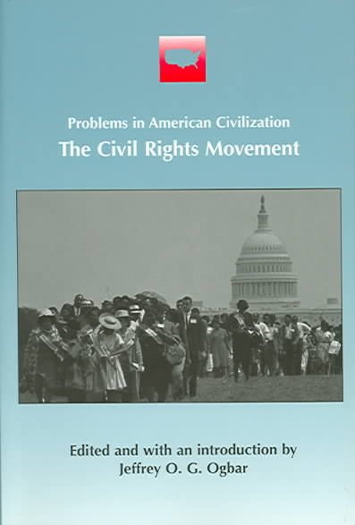 The Civil Rights Movement (Problems in American Civilization)