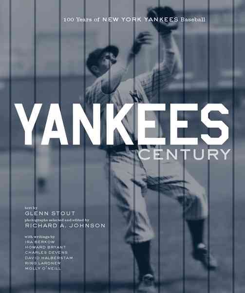 Yankees Century: 100 Years of New York Yankees Baseball cover
