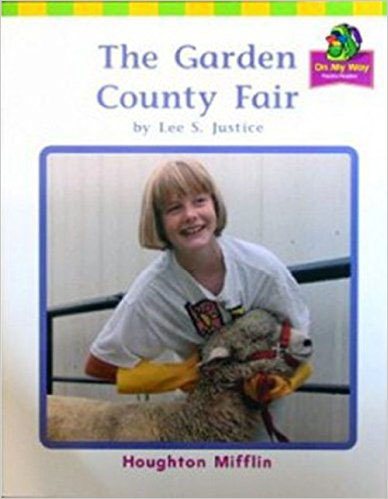 Houghton Mifflin Reading: The Nation's Choice: On My Way Practice Readers Theme 6  Grade 2 The Garden County Fair cover
