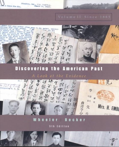 Discovering the American Past : A Look at the Evidence - Volume II: Since 1865