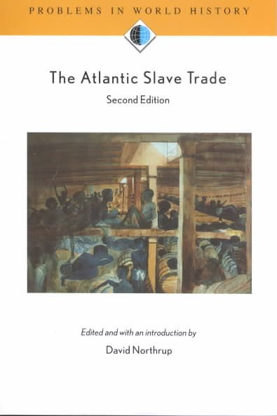 The Atlantic Slave Trade (Problems in World History)