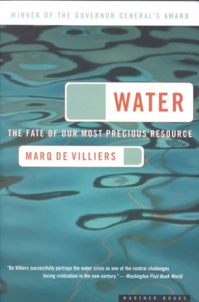 Water: The Fate of Our Most Precious Resource cover