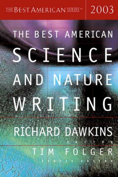 The Best American Science and Nature Writing 2003 (The Best American Series) cover