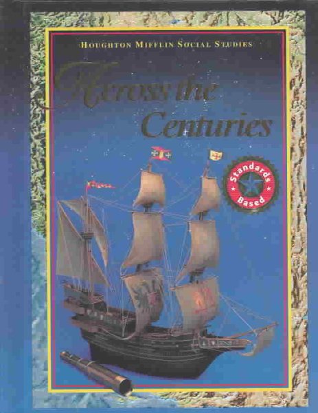 Across the Centuries (Houghton Mifflin Social Studies) cover