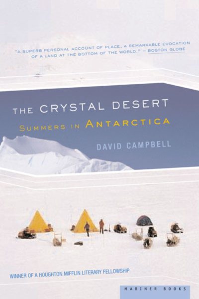 The Crystal Desert: Summers in Antarctica cover