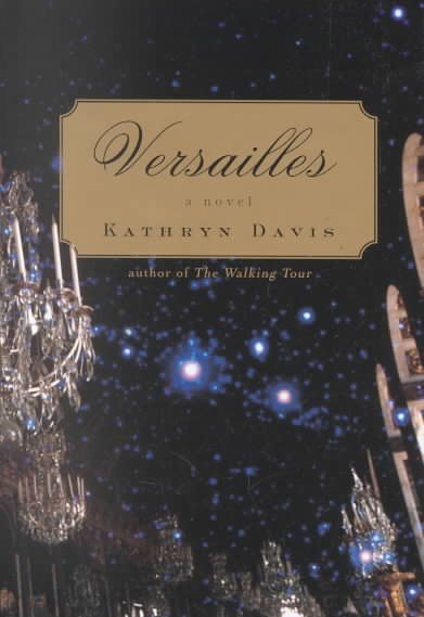 Versailles: A Novel