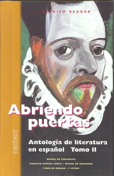 McDougal Littell Nextext: Student Text Abriendo puertas: Antología de literatura en español, Tomo II cover
