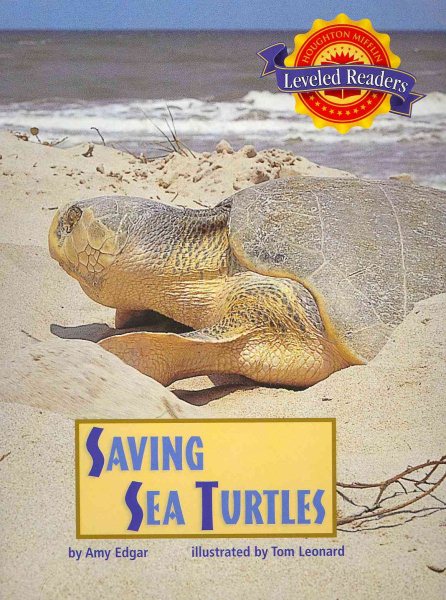 Saving Sea Turtles (Houghton Mifflin Reading Leveled Readers) cover