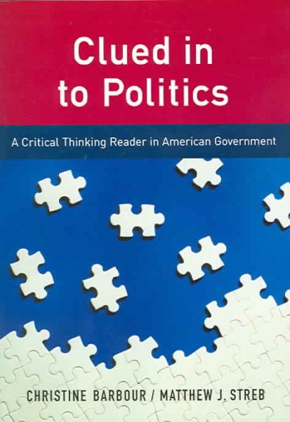 Clued in to Politics: A Critical Thinking Reader in American Government cover