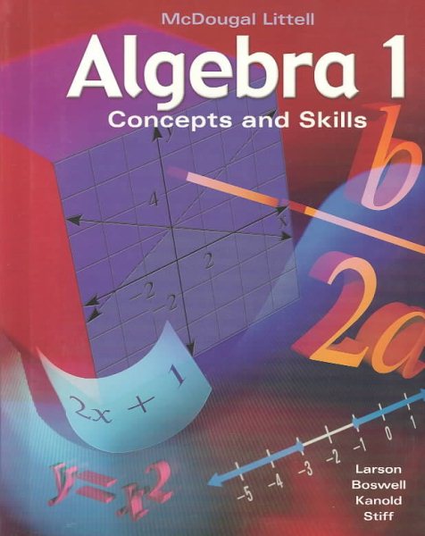 McDougal Littell Algebra 1: Concepts and Skills (Algebra 1: Concepts & Skills)