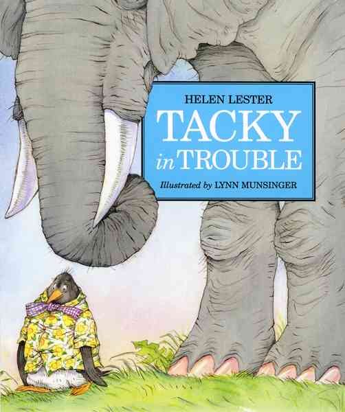 Tacky in Trouble (Tacky the Penguin) cover