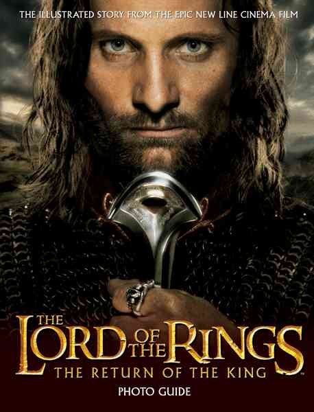 The Return of the King Photo Guide (The Lord of the Rings) cover