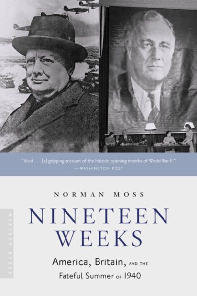 Nineteen Weeks: America, Britain, and the Fateful Summer of 1940 cover