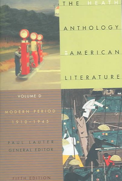 The Heath Anthology of American Literature: Volume D: Modern Period (1910-1945) cover