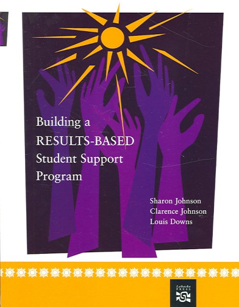 Building a Results-Based Student Support Program (School Counseling) cover