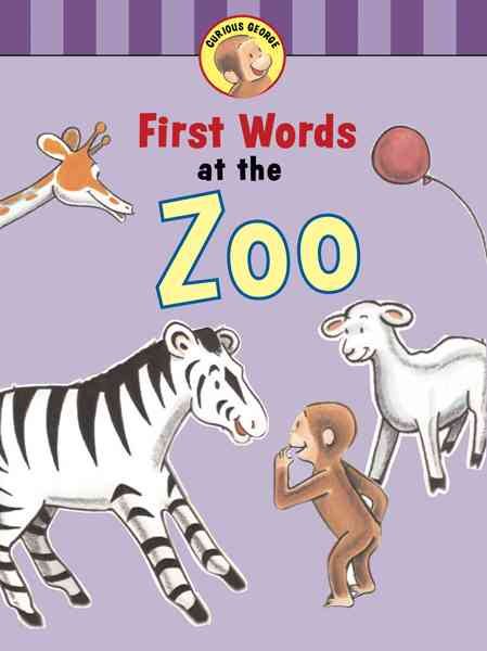 Curious George First Words at the Zoo