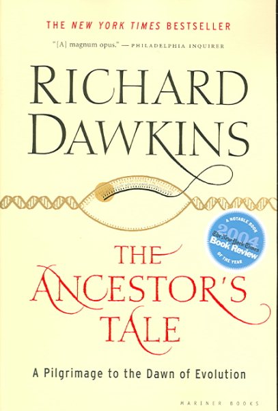 The Ancestor's Tale: A Pilgrimage to the Dawn of Evolution cover