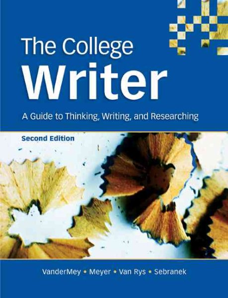 The College Writer: A Guide to Thinking, Writing, and Researching cover
