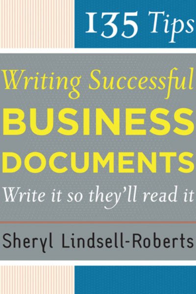 135 Tips for Writing Successful Business Documents cover