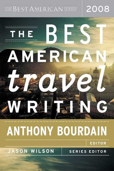 The Best American Travel Writing 2008 cover