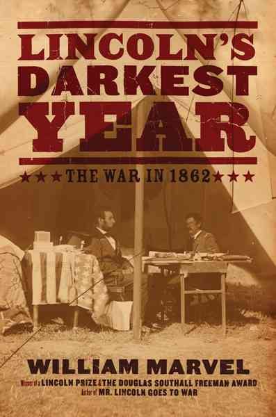 Lincoln's Darkest Year: The War in 1862 cover