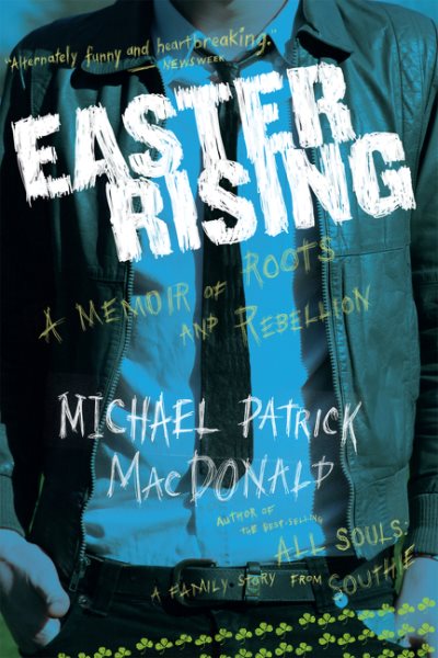 Easter Rising: A Memoir of Roots and Rebellion cover
