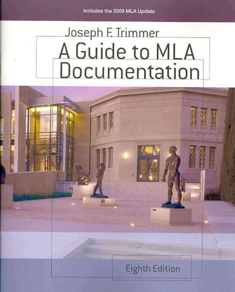 A Guide to MLA Documentation: With an Appendix on Apa Style