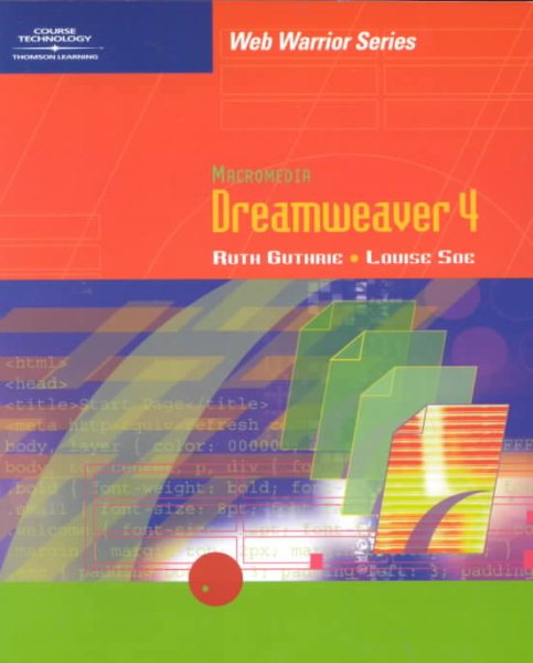 Dreamweaver 4.0 (Web Warrior Series)