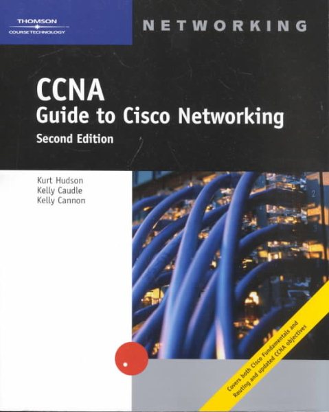 CCNA Guide to Cisco Networking, Second Edition cover